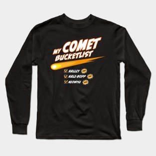 My Comet bucketlist – funny space design Long Sleeve T-Shirt